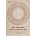 Ars Notoria Sive Flores Aurei: A facsimile of the complete manuscript