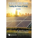 Renewable Energy Finance: Funding the Future of Energy (Second Edition)