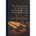 The Testamentes of the Twelve Patriarches, the Sonnes of Iacob: Tr. Into Lat. by R. Grosthed: Englished by A.G. [Ed. by R. Day. Wanting Sig. B4. the T