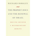 Prophet Jesus and the Renewal of Israel: Moving Beyond a Diversionary Debate