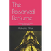 The Poisoned Perfume: A James Donovan Thriller