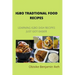 Igbo Traditional Food Recipes: Learning Igbo dish recipes just got easier