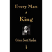 Every Man A King