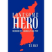Lonesome Hero: Memoir of a Korea War POW