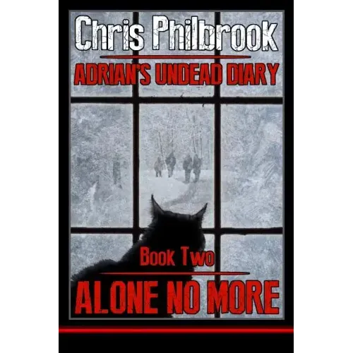 Alone No More: Adrian's Undead Diary Book Two