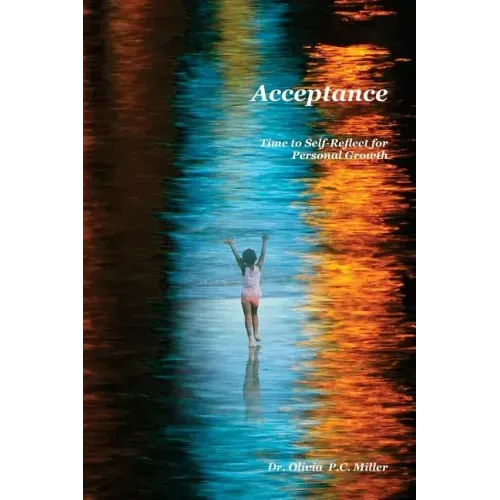 Acceptance: : Time to Self-Reflect for Personal Growth