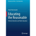 Educating the Reasonable: Political Liberalism and Public Education