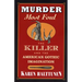 Murder Most Foul: The Killer and the American Gothic Imagination