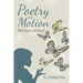 Poetry in Motion: (With Rhyme and Reason)