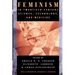 Feminism in Twentieth-Century Science, Technology, and Medicine