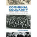 Communal Solidarity: Immigration, Settlement, and Social Welfare in Winnipeg's Jewish Community, 1882-1930