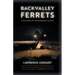 Backvalley Ferrets: A Rewilding of the Colorado Plateau