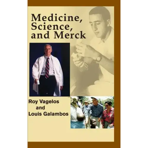 Medicine, Science, and Merck