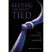 Keeping the Knot Tied: The Covenant of Marriage