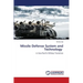 Missile Defense System and Technology