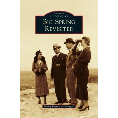 Big Spring Revisited