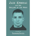 Jack Kerouac and the Decline of the West