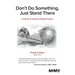 Don't Do Something, Just Stand There: A Primer for Evidence-Based Practice