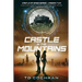 Castle in the Mountains: Mission Two - Another Castle, More Ghosts, More Spies and Two Best Friends (Castle of Spies) (Volume 2)