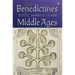 The Benedictines in the Middle Ages
