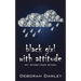 black girl with attitude: My Story/Her Story