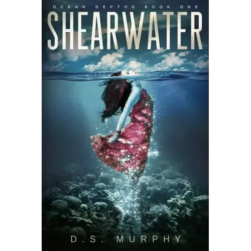 Shearwater, Part One: An Ocean Depths Mermaid Romance