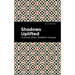 Shadows Uplifted
