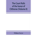 The court rolls of the honor of Clitheroe in the county of Lancaster (Volume II)