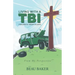 Living with A TBI (Traumatic Brain Injury): From My Perspective