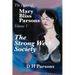 The Strong Weet Society: Volume One of the Diary of Mary Bliss Parsons