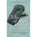 The Education of Augie Merasty: A Residential School Memoir - New Edition