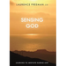 Sensing God: Learning to Meditate Through Lent