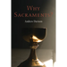 Why Sacraments?