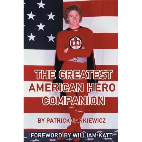 The Greatest American Hero Companion