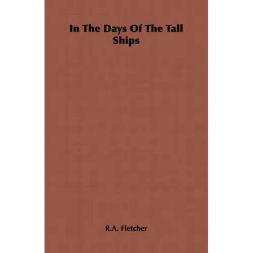 In the Days of the Tall Ships