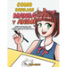Como dibujar Manga y Anime: Aprende a dibujar paso a paso - cabezas, caras, accesorios, ropa y divertidos personajes de cuerpo completo