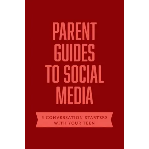 Parent Guides to Social Media: 5 Conversation Starters: Teen Fomo / Influencers / Instagram / Tiktok / Youtube