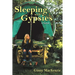 Sleeping with Gypsies