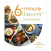 6-Minute Dinners (and More!): 100 Super Simple Dishes with 6 Minutes of Prep and 6 Ingredients or Less