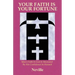 Your Faith Is Your Fortune