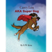 Casey Lou AKA Super Dog