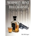 Whiskey Bent and Hell Bound: No Holiday for Justice