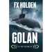 Golan: This is the Future of War