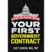 Your First Government Contract: Capture and Proposal Writing