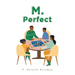 M. Perfect