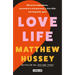 Love Life: Eleva Tus Estándares, Encuentra a ESA Persona Y Vive Feliz (Sin Importar Qué) / Love Life