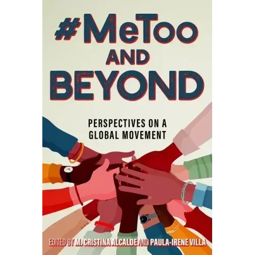 #Metoo and Beyond: Perspectives on a Global Movement
