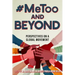 #Metoo and Beyond: Perspectives on a Global Movement