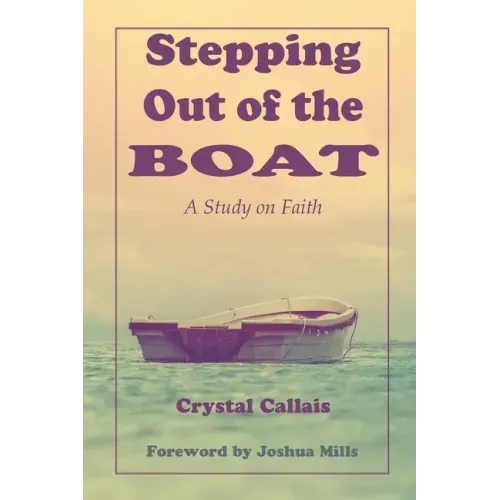 Stepping Out of the Boat