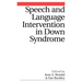 Speech and Language Intervention in Down Syndrome